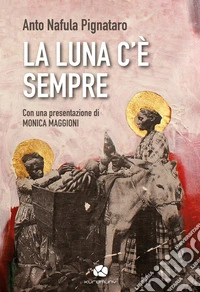 La luna c'è sempre
