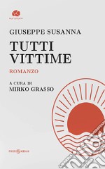 Tutti vittime