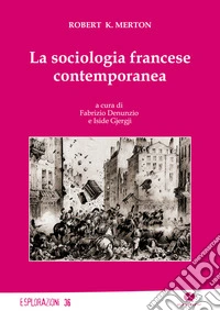 La sociologia francese contemporanea