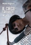 Il circo capovolto libro di Magnani Milena