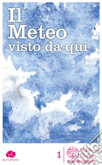 Il meteo visto da qui