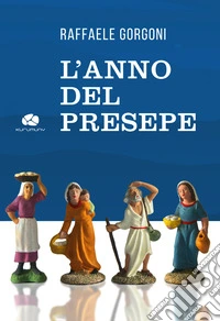 L'anno del Presepe libro