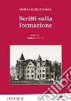 Scritti sulla formazione libro