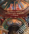 Le chiese stabiesi del Viceregno spagnolo e il Filosa, dalla prima alla seconda riforma cattolica libro