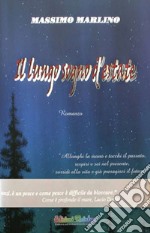 Il lungo sogno d'estate. Con DVD video