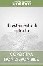 Il testamento di Epikteta