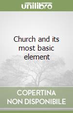Church and its most basic element
