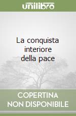 La conquista interiore della pace libro