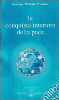 La conquista interiore della pace