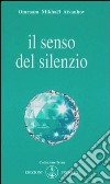 Il senso del silenzio libro