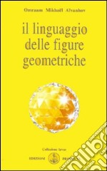 Il linguaggio delle figure geometriche libro