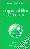 I segreti del libro della natura libro