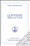 Le potenze della vita libro