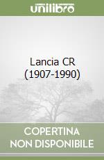 Lancia CR (1907-1990) libro