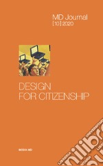 MD Journal (2020). Vol. 10: Design for citizenship libro