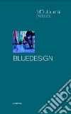 MD Journal (2022). Vol. 13: Bluedesign libro