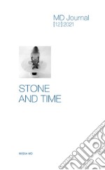 MD Journal (2021). Vol. 12: Stone and time libro