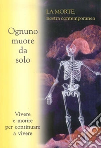 Ognuno muore da solo libro