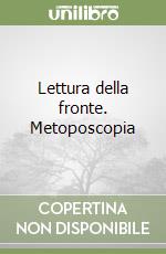 Lettura della fronte. Metoposcopia