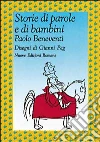 Storie di parole e di bambini libro