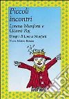 Piccoli incontri libro