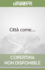 Città come... libro