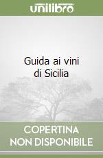 Guida ai vini di Sicilia libro