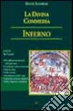 La Divina Commedia. Inferno. Decodificazione, note, latinismi, arcaismi, giudizi critici... libro