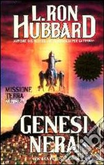 Missione terra. Vol. 2: Genesi nera libro