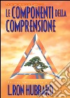 Le componenti della comprensione libro