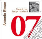 Mesolcina: tempi moderni. Ediz. illustrata libro