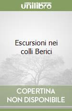 Escursioni nei colli Berici