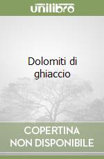 Dolomiti di ghiaccio