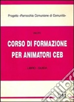 Corso di formazione per animatori CEB libro