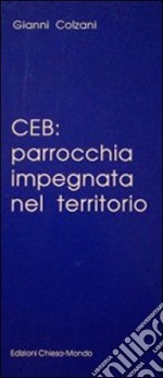 CEB: parrocchia impegnata nel territorio libro