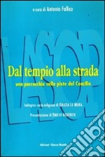 Dal tempio alla strada. Una parrocchia sulle piste del Concilio libro