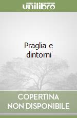 Praglia e dintorni libro