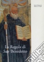 La Regola San Benedetto libro