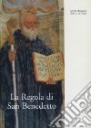 La Regola San Benedetto libro