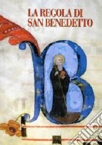 La Regola di San Benedetto