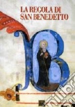 La Regola di San Benedetto libro