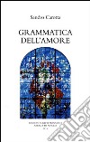 Grammatica dell'amore libro