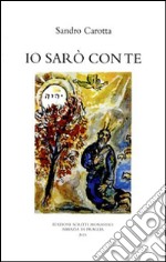 Io sarò con te libro