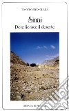 Sinai, dove fiorisce il deserto libro