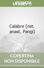 Calabre (rist. anast. Parigi) libro