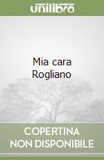 Mia cara Rogliano