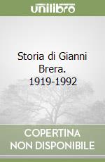 Storia di Gianni Brera. 1919-1992 libro