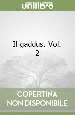 Il gaddus. Vol. 2 libro