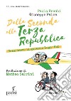 Dalla Seconda alla Terza Repubblica. Come nasce il governo Lega-M5S libro di Becchi Paolo Palma Giuseppe