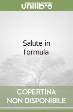 Salute in formula libro